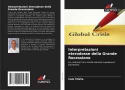 Cover-Bild zum Titel 'Interpretazioni eterodosse della Grande Recessione' von 'Caio Vilella'