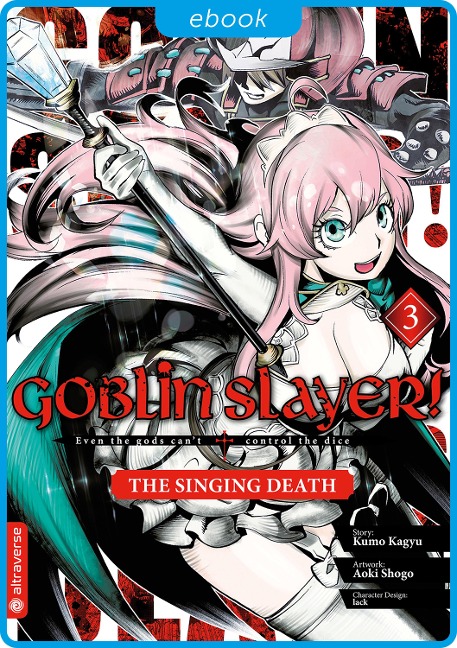 Goblin Slayer! The Singing Death 03 - Kumo Kagyu, Shogo Aoki, Lack