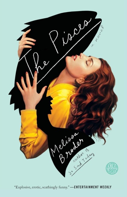 The Pisces - Melissa Broder