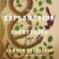 Cover-Bild zum Titel 'The Explanation for Everything Lib/E' von 'Lauren Grodstein'