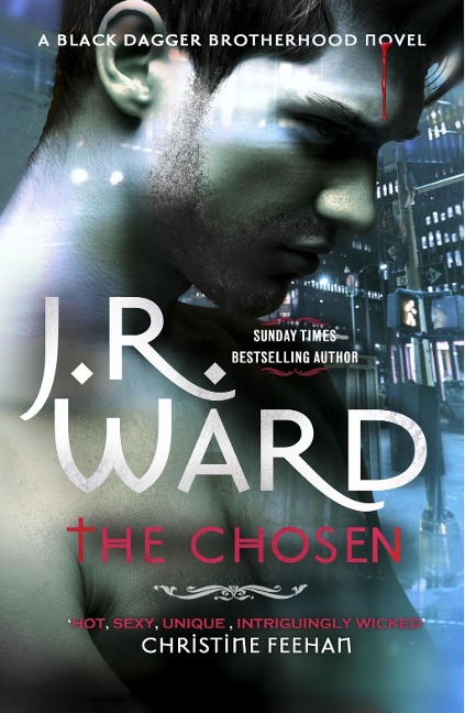 The Chosen - J. R. Ward
