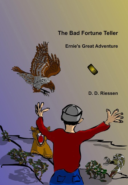 The Bad Fortune Teller - Ernie's Great Adventure - D. D. Riessen