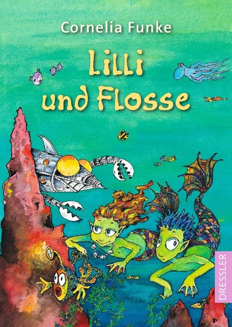 Lilli und Flosse - Cornelia Funke