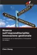 Cover-Bild zum Titel 'Ricerca sull'imprenditorialità: Innovazione gestionale' von 'Chen Sheng'