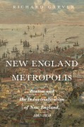 Cover-Bild zum Titel 'New England Metropolis' von 'Richard Garver'
