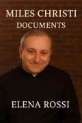 Cover-Bild zum Titel 'Miles Christi Documents' von 'Elena Rossi'
