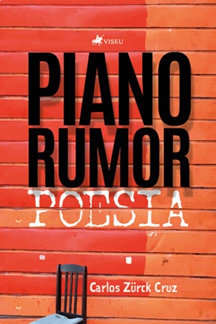 Piano Rumor - Carlos Zürck Cruz