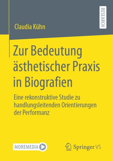 Zur Bedeutung ästhetischer Praxis in Biografien - Claudia Kühn