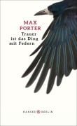Trauer ist das Ding mit Federn - Max Porter