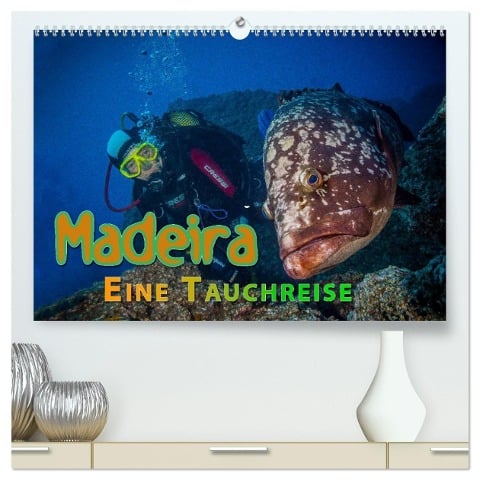 Madeira, eine Tauchreise (hochwertiger Premium Wandkalender 2024 DIN A2 quer), Kunstdruck in Hochglanz - Dieter Gödecke