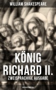 Cover-Bild zum Titel 'König Richard II. (Zweisprachige Ausgabe: Deutsch-Englisch)' von 'William Shakespeare'