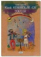 Kücük Kemancilar icin Düetler - Sonat Coskuner