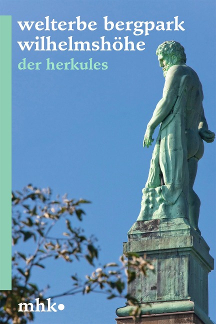 Welterbe Bergpark Wilhelmshöhe - Franziska Franke, Astrid Schlegel
