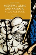 Cover-Bild zum Titel 'Medieval Arms and Armour: A  Sourcebook. Volume III: 1450-1500' von 'Ralph Moffat'