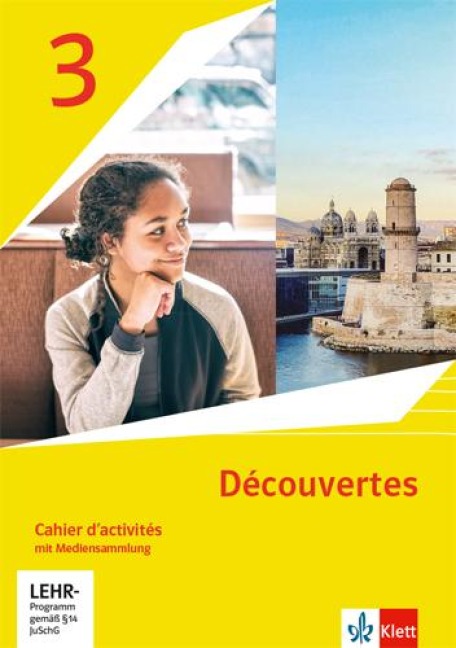 Découvertes 3. Ausgabe 1. oder 2. Fremdsprache. Cahier d'activités mit Mediensammlung 3. Lernjahr - 