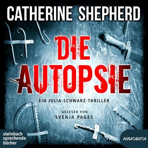 Die Autopsie - Catherine Shepherd