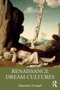 Cover-Bild zum Titel 'Renaissance Dream Cultures' von 'Alessandro Arcangeli'