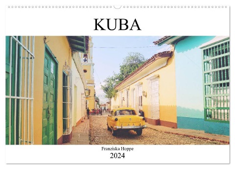 Kuba - Perle der Karibik (Wandkalender 2024 DIN A2 quer), CALVENDO Monatskalender - Franziska Hoppe
