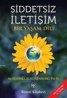 Siddetsiz Iletisim - Marshall B. Rosenberg