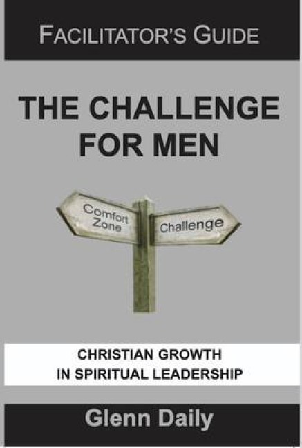 The Challenge for Men - Glenn Daily