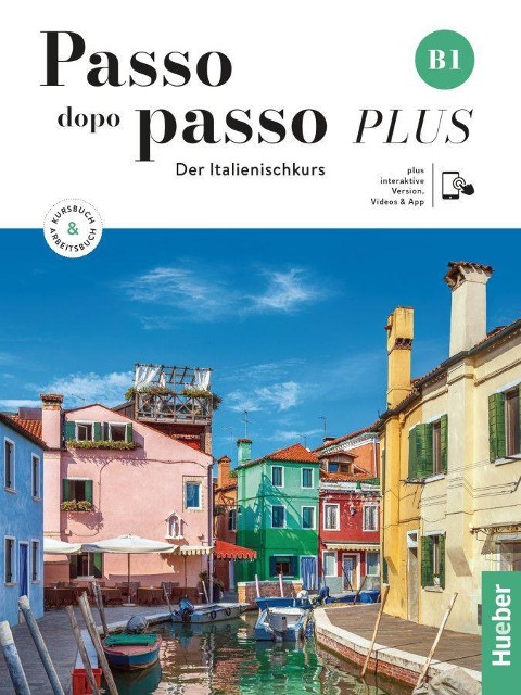 Passo dopo passo PLUS B1. Kurs- und Arbeitsbuch plus interaktive Version - Anna Barbierato, Katja Motta