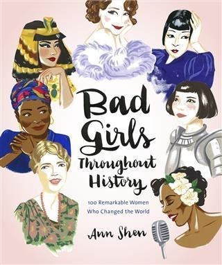 Bad Girls Throughout History - Ann Shen