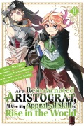 Cover-Bild zum Titel 'As a Reincarnated Aristocrat, I'll Use My Appraisal Skill to Rise in the World 8(manga)' von 'Natsumi Inoue'