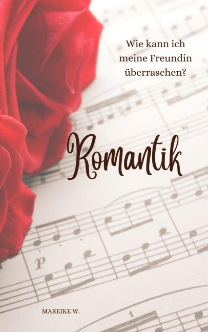 Romantik - Mareike W.