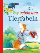 Cover-Bild zum Titel 'Die schönsten Tierfabeln' von 'Ursel Scheffler'
