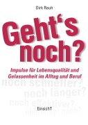 Cover-Bild zum Titel 'Geht's noch?' von 'Dirk Rauh'