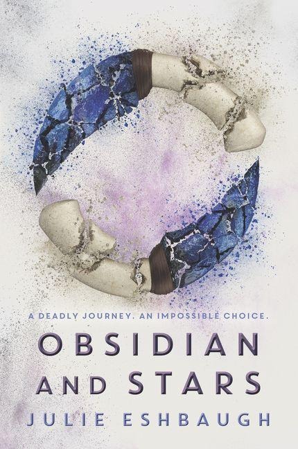 Obsidian and Stars - Julie Eshbaugh