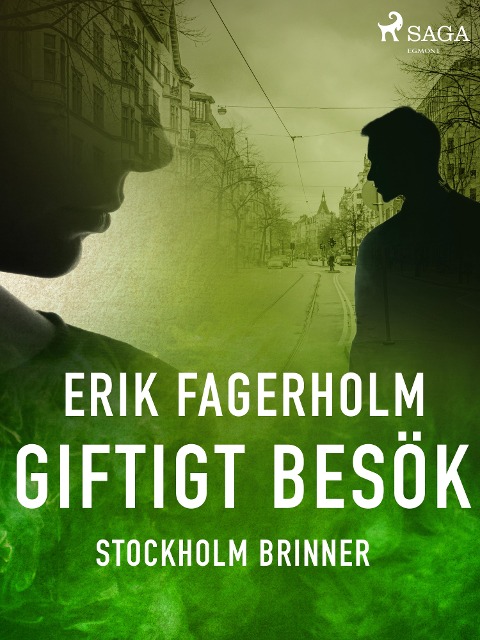 Giftigt besök - Erik Fagerholm