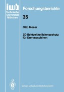 Cover-Bild zum Titel '3D-Echtzeitkollisionsschutz für Drehmaschinen' von 'Otto Moser'
