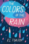 The Colors of the Rain - R L Toalson