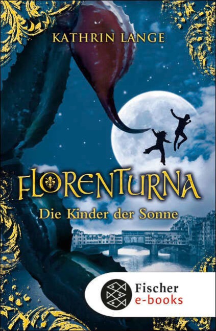 Florenturna - Die Kinder der Sonne - Kathrin Lange
