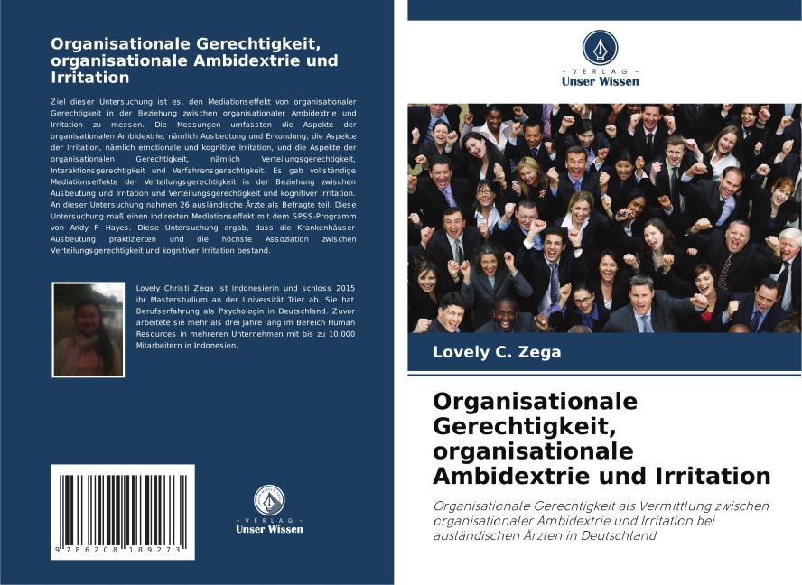 Organisationale Gerechtigkeit, organisationale Ambidextrie und Irritation - Lovely C. Zega