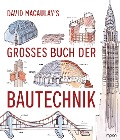 Cover-Bild zum Titel 'David Macaulay's großes Buch der Bautechnik' von 'David Macaulay'
