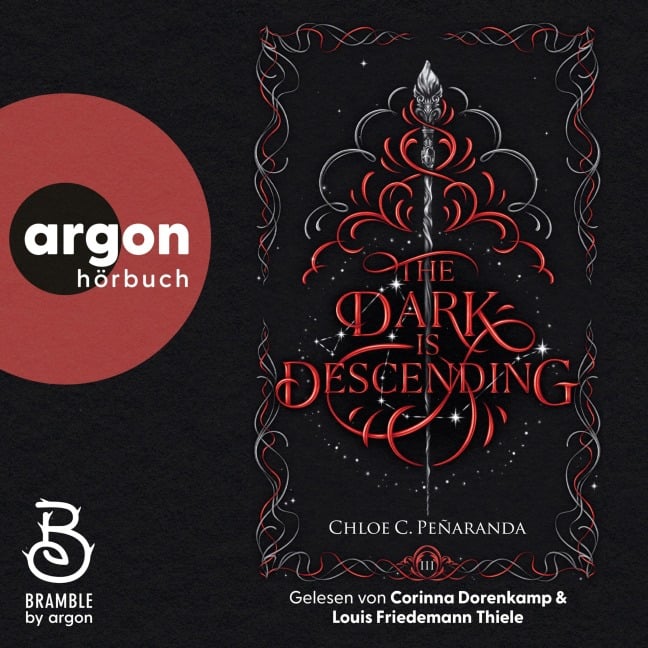 The Dark Is Descending - Das stärkste Licht braucht die tiefsten Schatten - Chloe C. Peñaranda