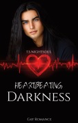 Heartbeating Darkness - T. S. Nightsoul