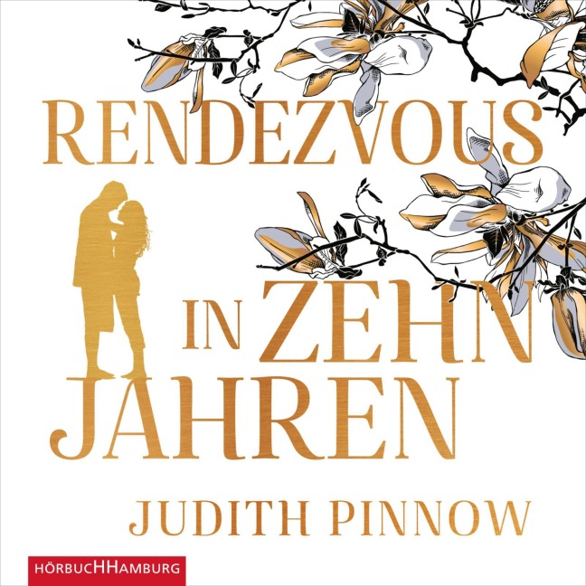 Rendezvous in zehn Jahren - Judith Pinnow