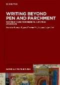 Cover-Bild zum Titel 'Writing Beyond Pen and Parchment' von ''