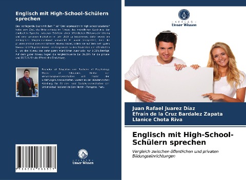 Englisch mit High-School-Schülern sprechen - Juan Rafael Juarez Díaz, Efraín de la Cruz Bardalez Zapata, Llanice Chota Riva