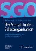 Der Mensch in der Selbstorganisation - 