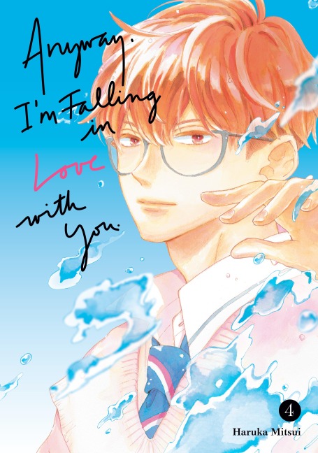 Anyway, I'm Falling in Love with You. 4 - Haruka Mitsui