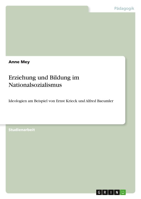 Erziehung und Bildung im Nationalsozialismus - Anne Mey