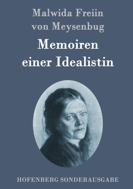 Memoiren einer Idealistin - Malwida Freiin von Meysenbug