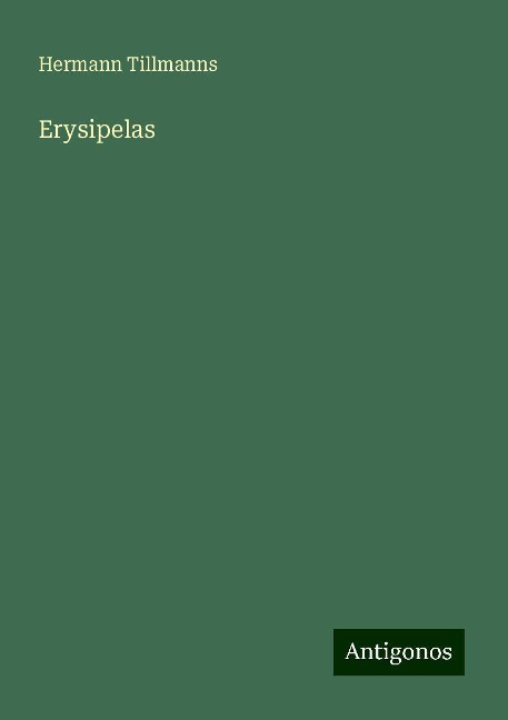 Erysipelas - Hermann Tillmanns