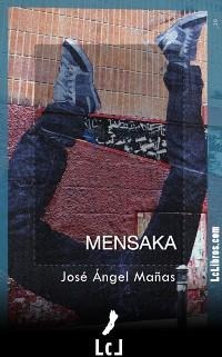 Mensaka - José Ángel Mañas
