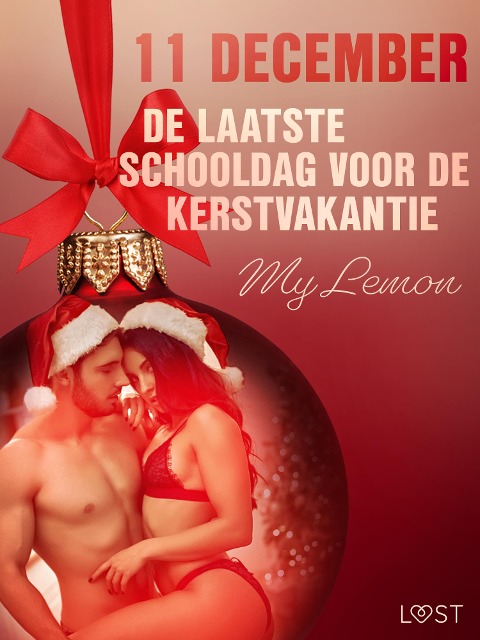 11 december: De laatste schooldag voor de kerstvakantie - een erotische adventskalender - My Lemon