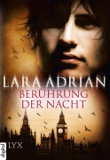 Cover-Bild zum Titel 'Berührung der Nacht' von 'Lara Adrian'